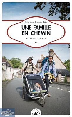 Editions Transboréal - Récit - Une famille en chemin (la diagonale du vide)