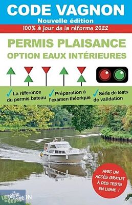 Editions Vagnon - Code Vagnon - Permis plaisance (option eaux intérieures)