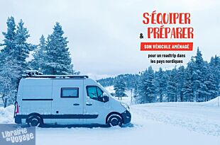 Editions Vagnon - Guide - Roadtrip en van (50 expériences inoubliables dans les pays nordiques)