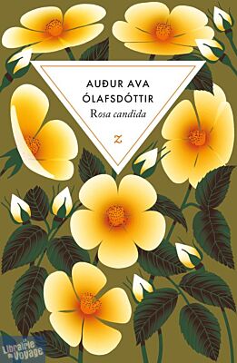 Editions Zulma (poche) - Roman - Rosa Candida (Auður Ava Ólafsdóttir)
