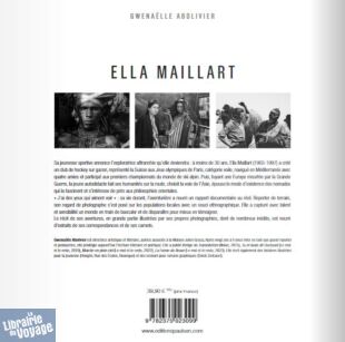 Editions Paulsen - Beau livre - Ella Maillart - L'intrépide femme du globe