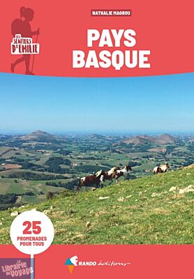 Rando Editions - Guide de randonnées - Les Sentiers d'Emilie dans le Pays Basque