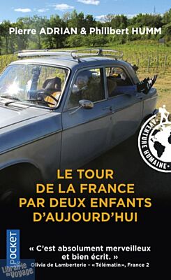 Editions Pocket - Récit - Le Tour de France par deux enfants d'aujourd'hui 