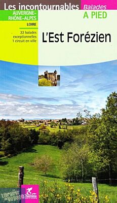 Chamina - Guide de randonnées - L'est Forézien