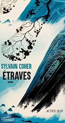 Editions Actes Sud - Roman - Étraves