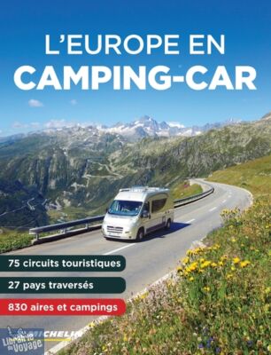 Michelin - Guide - Escapades en camping-car Europe - Edition 2024