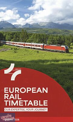 European Rail Timetable (ex guide Thomas Cook) - Guide en anglais - Spring 2026 (Horaires de trains en Europe pour le printemps 2026)