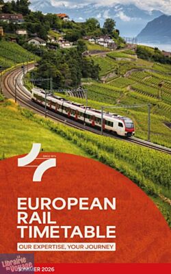 European Rail Timetable (ex guide Thomas Cook) - Guide en anglais - Summer 2026 (Horaires de trains en Europe pour l'été 2026)