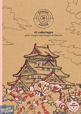 Editoins Hachette - Carnet de coloriage - Evasion au Japon (45 coloriages pour voyager sans bouger de chez soi)