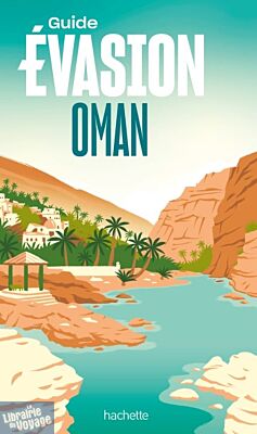 Hachette - Guide Evasion - Oman