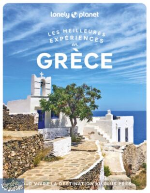 Lonely Planet - Guide - Collection les meilleures expériences - Grèce