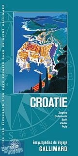 Gallimard - Encyclopédie du Voyage - Croatie