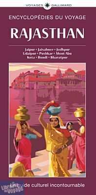 Gallimard - Encyclopédie du Voyage - Rajasthan