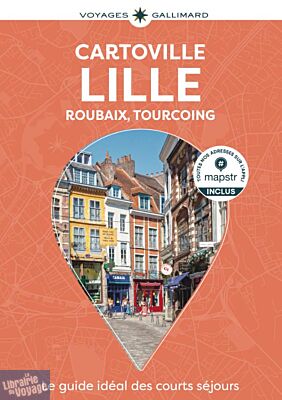 Gallimard - Guide - Cartoville de Lille, Roubaix et Tourcoing