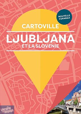 Gallimard - Guide - Cartoville de Ljubljana et la Slovénie