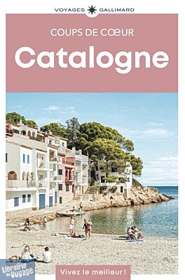 Gallimard - Guide - Collection coups de cœur - Catalogne