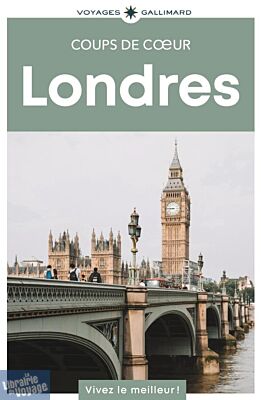 Gallimard - Guide - Collection coups de cœur - Londres