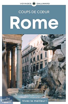 Gallimard - Guide - Collection coups de cœur - Rome