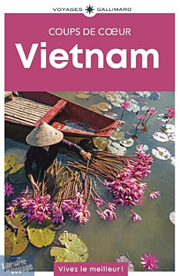Gallimard - Guide - Collection coups de cœur - Vietnam