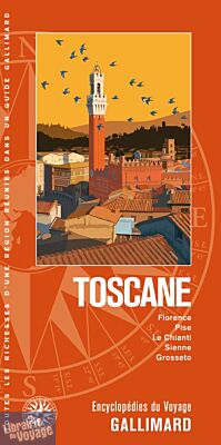 Gallimard - Encyclopédie du voyage - Toscane
