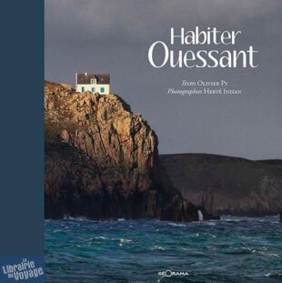 Edition Géorama - Beau livre - Habiter Ouessant