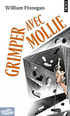Editions Points (poche) - Récit - Grimper avec Mollie