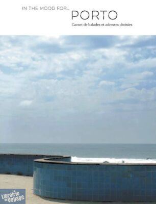Guide - In the mood for... Porto (Audrey Nait-Challal)