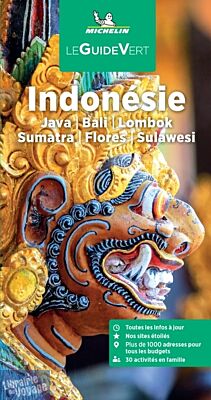 Michelin - Guide Vert - Indonésie (Java, Bali, Lombok, Sumatra, Sulawesi)