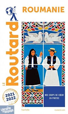 Hachette - Le Guide du Routard - Roumanie - Edition 2021