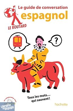 Hachette - Guide de Conversation Routard Espagnol