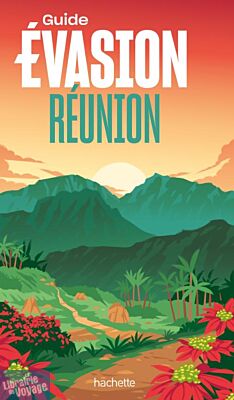 Hachette - Guide Evasion - La Réunion