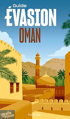 Hachette - Guide Evasion - Oman