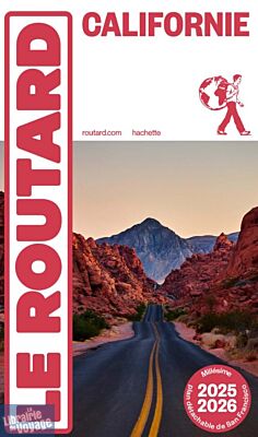Hachette - Le Guide du Routard - Californie - Edition 2025/26