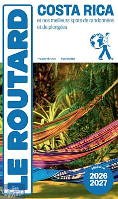 Hachette - Le Guide du Routard - Costa Rica - Edition 2026