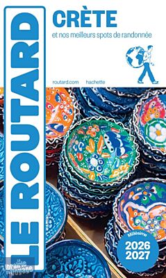 Hachette - Le Guide du Routard - Crète - Edition 2026/2027