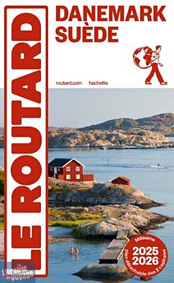 Hachette - Le Guide du Routard - Danemark et Suède - Edition 2025