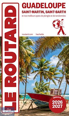 Hachette - Le Guide du Routard - Guadeloupe - Edition 2026