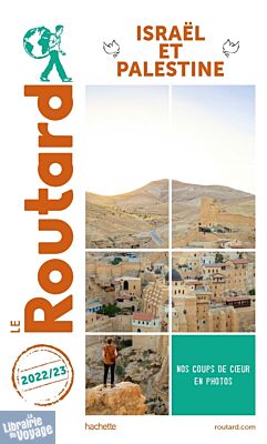 Hachette - Le Guide du Routard - Israël et Palestine - Edition 2022-2023