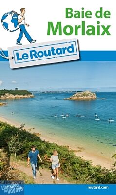 Hachette - Le Guide du Routard - La baie de Morlaix 