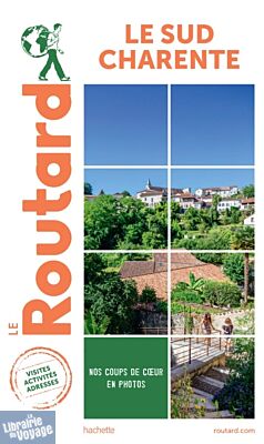Hachette - Le Guide du Routard - Le Sud Charente