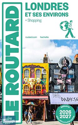 Hachette - Le Guide du Routard - Londres et ses environs - Edition 2026