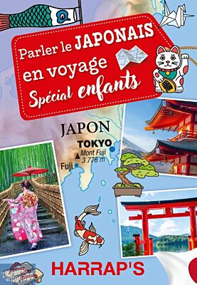 Harrap's - Guide de conversation - Parler le japonais en voyage (spécial enfants)