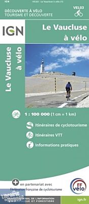 I.G.N - Découverte à vélo ref.VEL03 - Le Vaucluse à vélo