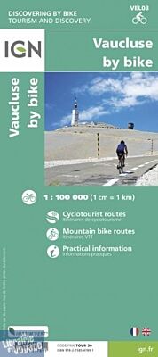 I.G.N - Découverte à vélo ref.VEL03 - Le Vaucluse à vélo