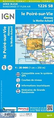 I.G.N. Carte au 1-25.000ème - Série bleue - 1226SB - Le Poiré-Sur-Vie- Aizenay - La Mothe-Achard