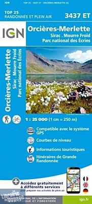 I.G.N. Carte au 1-25.000ème - TOP 25 - 3437ET - Orcières - Merlette - Sirac - Mourre Froid - PN des écrins