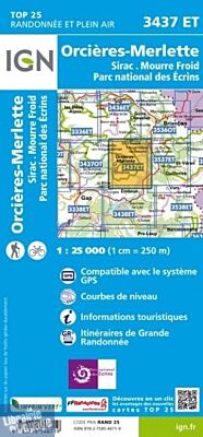 I.G.N. Carte au 1-25.000ème - TOP 25 - 3437ET - Orcières - Merlette - Sirac - Mourre Froid - PN des écrins