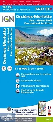 I.G.N. Carte au 1-25.000ème - TOP 25 - Résistante - 3437ETR - Orcières - Merlette - Sirac - Mourre Froid - PN des Ecrins