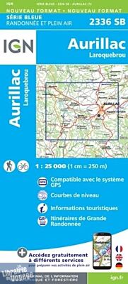 I.G.N - Carte au 1-25.000ème - Série bleue - 2336SB - Aurillac - Laroquebrou