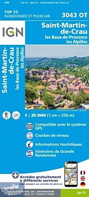I.G.N. Carte au 1-25.000ème - TOP 25 - 3043OT - Saint-Martin-De-Crau - les Baux-de-Provence - les Alpilles